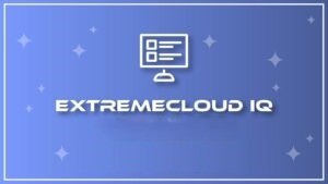 ExtremeCloud IQ